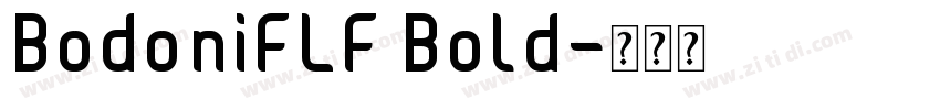 BodoniFLF Bold字体转换